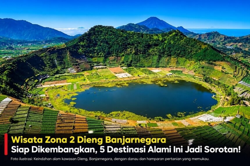Ilustrasi keindahan wisata Zona 2 Dieng Banjarnegara dengan panorama danau, perbukitan hijau, dan lahan pertanian.